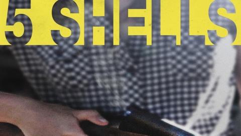 5 Shells (2012)