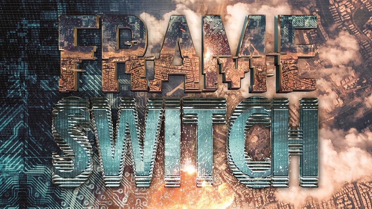 Frame Switch (2016)