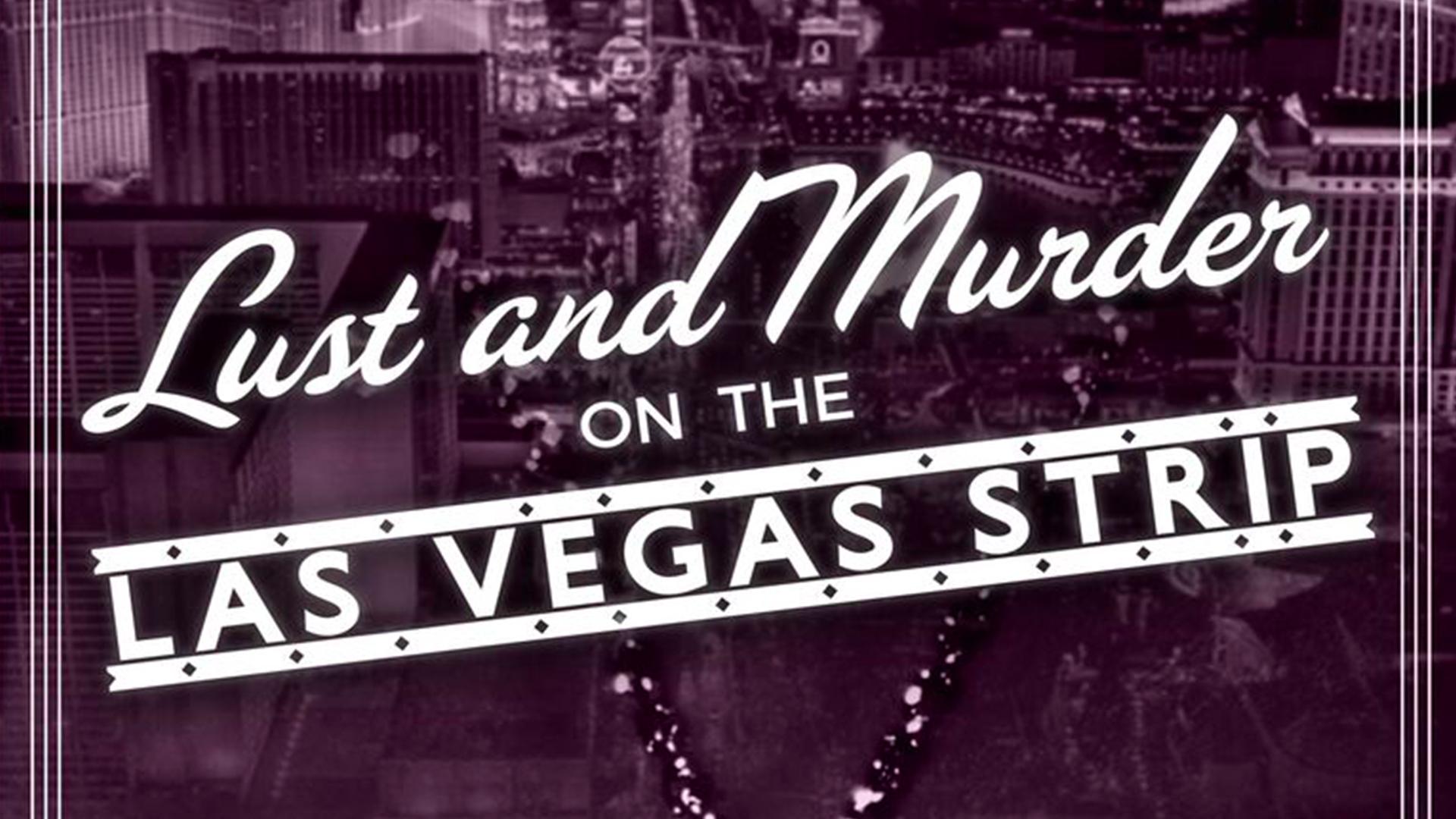 Lust And Murder On The Las Vegas Strip (2018)