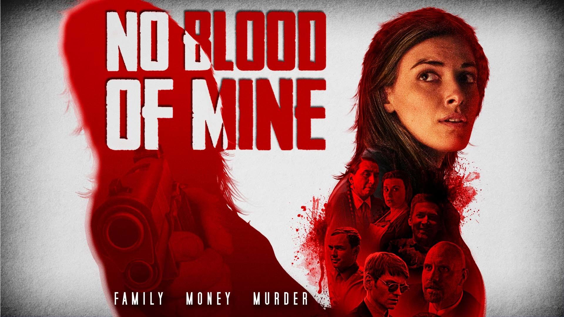 No Blood Of Mine (2017)