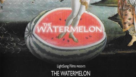 The Watermelon (2008)