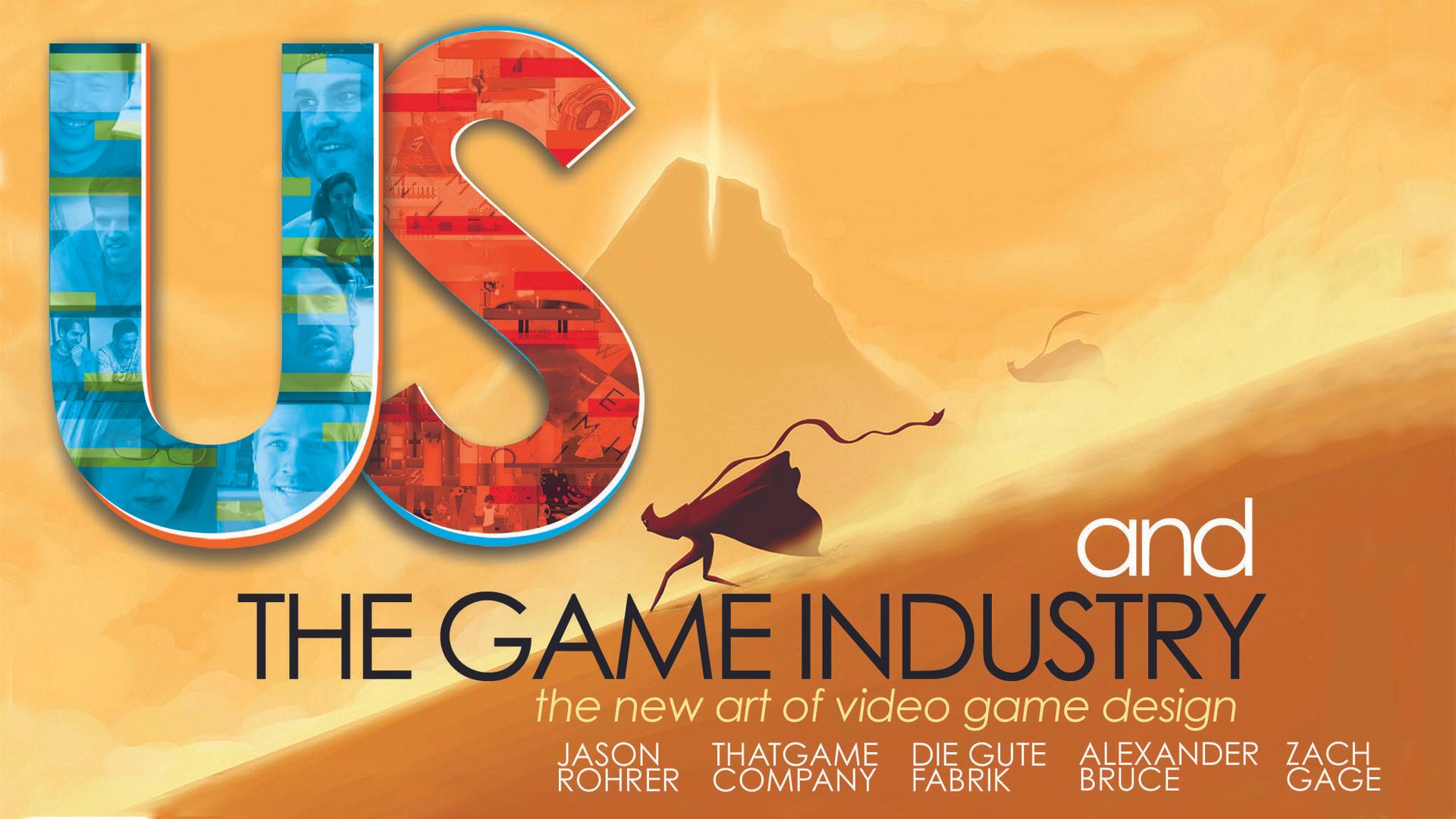 Us and the Game Industry (2014)