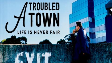 A Troubled Town