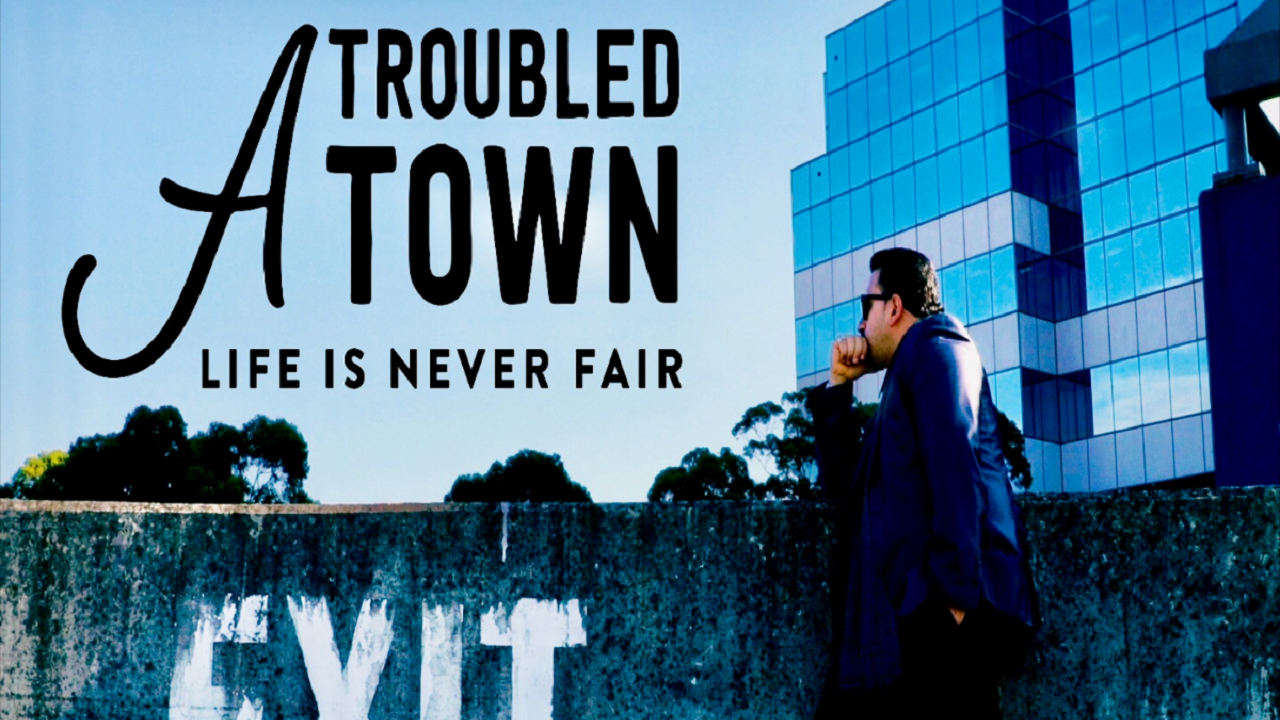 A Troubled Town