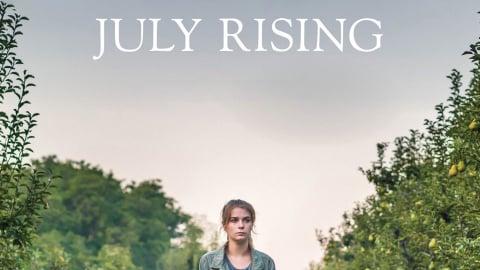 July Rising (2019)