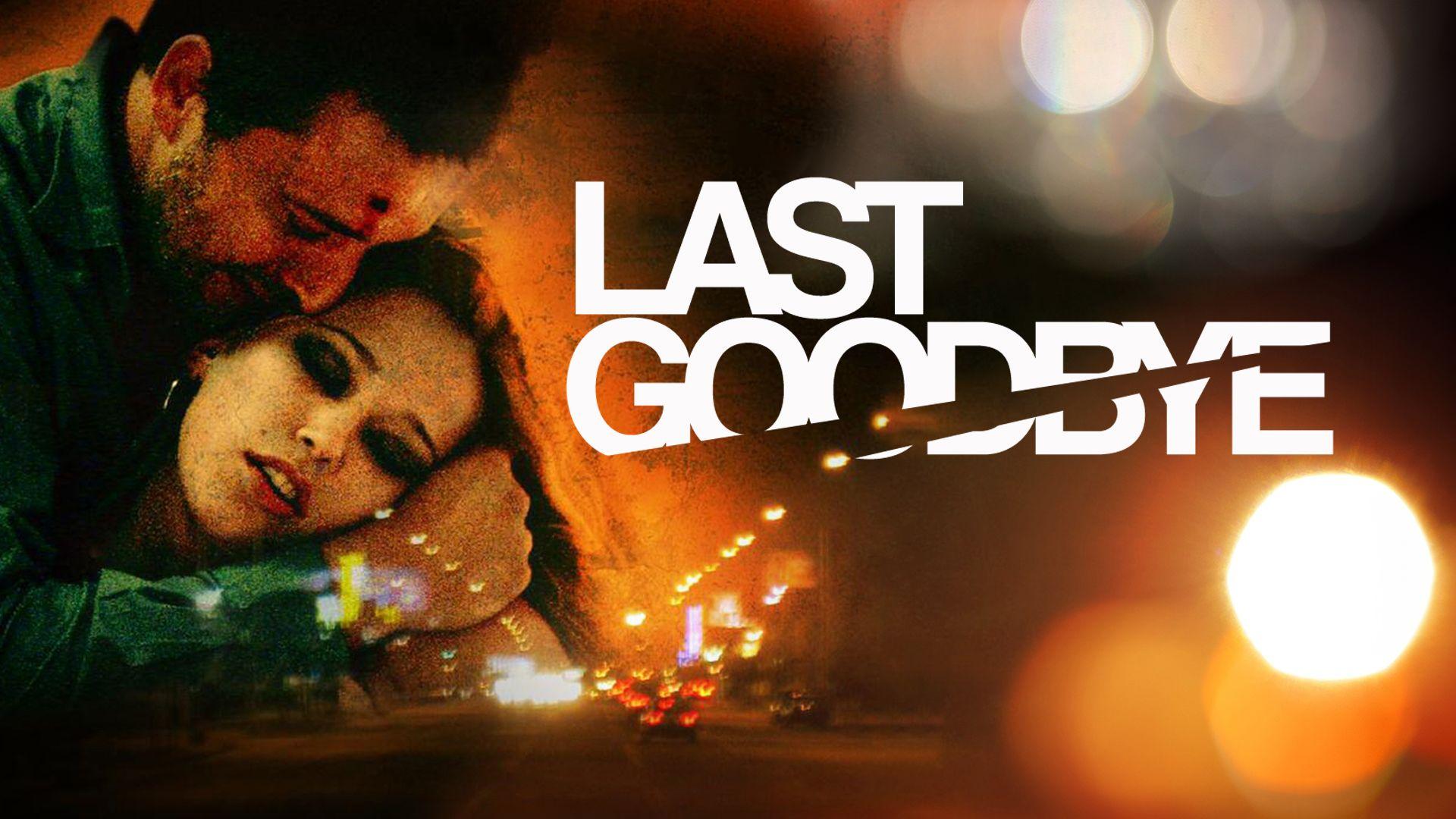 Last Goodbye (2004)