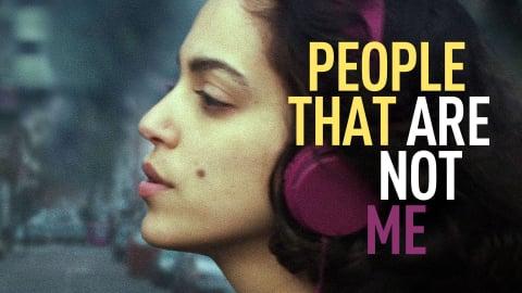 People That Are Not Me (2016)