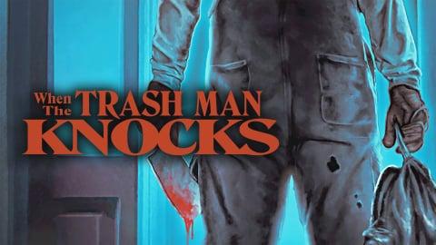 When the Trash Man Knocks (2023)